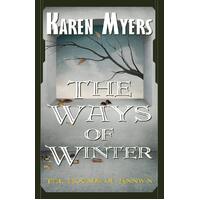 The Ways of Winter: A Virginian in Elfland (Hounds of Annwn) Paperback Novel