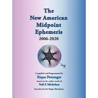 The New American Midpoint Ephemeris 2006-2020 Paperback Book