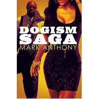 Dogism Mark Anthony Paperback Novel Book