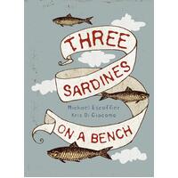 Three Sardines on a Bench Paperback Book