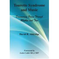 Tourette Syndrome and Music: Discovering Peace Through Rhythm and Tone