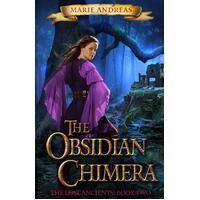 The Obsidian Chimera: The Lost Ancients\" Book Two Paperback Book