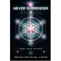 Never Surrender Your Soul Paperback Book