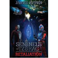 Sentinels of Tzurac: Retaliation James Paperback Novel Book