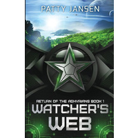 Watcher's Web -Return of the Aghyrians -Patty Jansen Fiction Book