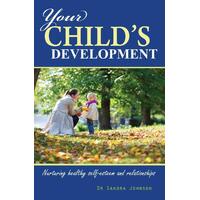 Your Child's Development Sandra Lucille J. Johnson Paperback Book