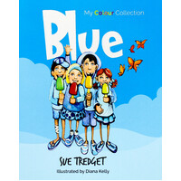 My Colour Collection: Blue -Diana Kelly Sue Tredget Paperback Children's Book