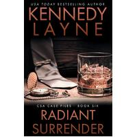 Radiant Surrender: CSA Case Files 6 (CSA Case Files) Paperback Book