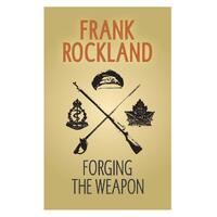 Forging the Weapon  - Frank Rockland