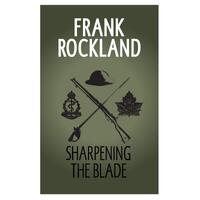 Sharpening the Blade  - Frank Rockland