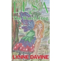 Elsa & the Watch Frog -Lynne P. Davine Children's Book