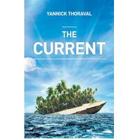 The Current Yannick Thoraval Paperback Book