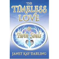 The Timeless Love of Twin Souls Paperback Book