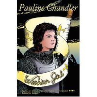 Warrior Girl Pauline Chandler Paperback Book