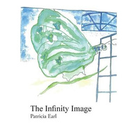 The Infinity Image - Patricia Earl