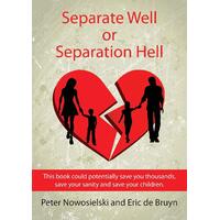 Separate Well or Separation Hell Paperback Book