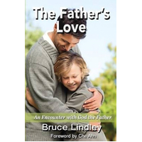 The Father's Love: An Encounter with God the Father Book