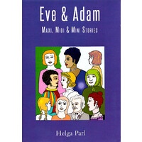 Eve & Adam: Maxi, MIDI & Mini Stories -Helga Parl Fiction Book