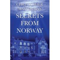 Secrets From Norway Christopher Masterman Paperback Book