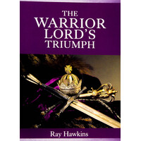 The Warrior Lord's Triumph -Ray Hawkins Paperback Book