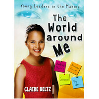 The World Around Me: Young Leaders in the Making - Paperback Children's Book