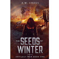 The Seeds of Winter -Artilect War Book One (Artilect War) - Fiction Book