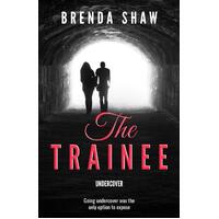 The Trainee: Undercover Brenda Shaw Paperback Novel Book