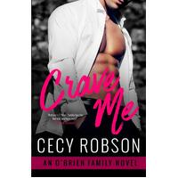 Crave Me: An O'Brien Family Novel (O'Brien Family) Cecy Robson Paperback Book