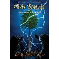 Olivia Brophie and Aristotle's Lantern Paperback Book