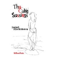 The Cabin Sessions Isobel Blackthorn Paperback Novel Book