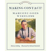 Making Contact!: Marconi Goes Wireless Paperback Novel Book