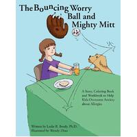 The Bouncing Worry Ball and Mighty Mitt Leslie Brody Paperback Book