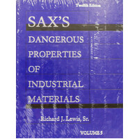 Sax's Dangerous Properties of Industrial Materials, Volume 5: Twelfth Edition