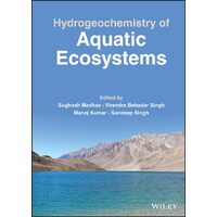 Hydrogeochemistry of Aquatic Ecosystems - Sughosh Madhav