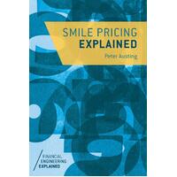 Smile Pricing Explained: Financial Engineering Explained Paperback Book