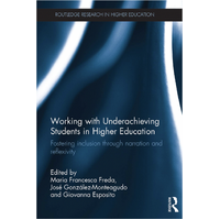 Working with Underachieving Students in Higher Education Paperback Book