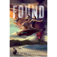 Found (Shipwreck Island) S. A. Bodeen Paperback Book