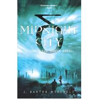 Midnight City: A Conquered Earth Novel J. Barton Mitchell Paperback Book