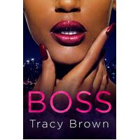 Boss Tracy Brown Paperback Book