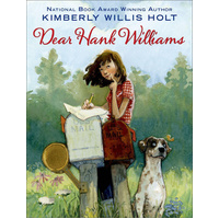 Dear Hank Williams -Kimberly Willis Holt Novel Book