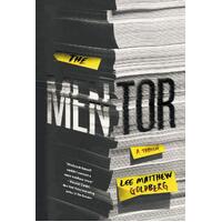 The Mentor: A Thriller Lee Matthew Goldberg Paperback Novel Book