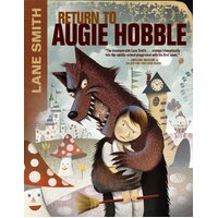 Return to Augie Hobble Lane Smith Paperback Novel Book