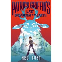 Patrick Griffin's Last Breakfast on Earth Paperback Book