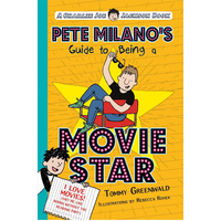 Pete Milano's Guide to Being a Movie Star: A Charlie Joe Jackson Book Book