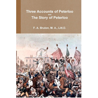 Three Accounts of Peterloo and the Story of Peterloo Book