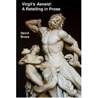 Virgil's "Aeneid": A Retelling in Prose David Bruce Paperback Novel Book