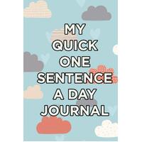 My Quick One-Sentence A Day Journal The Blokehead Paperback Book