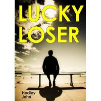 Lucky Loser Hedley John Paperback Book