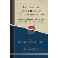 Outlines of the Theory of Electromagnetism Paperback Book