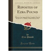 Ripostes of Ezra Pound Paperback Book